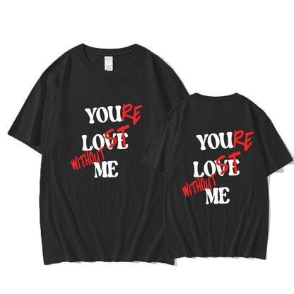 You Love Me Letter Printed T-shirt Summer WomenMen Short Sl