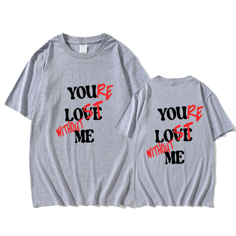 You Love Me Letter Printed T-shirt Summer WomenMen Short Sl