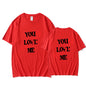 You Love Me Letter Printed T-shirt Summer WomenMen Short Sl