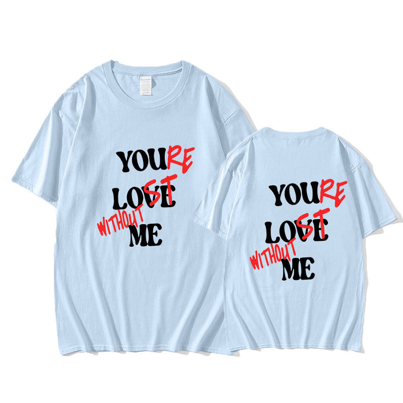 You Love Me Letter Printed T-shirt Summer WomenMen Short Sl