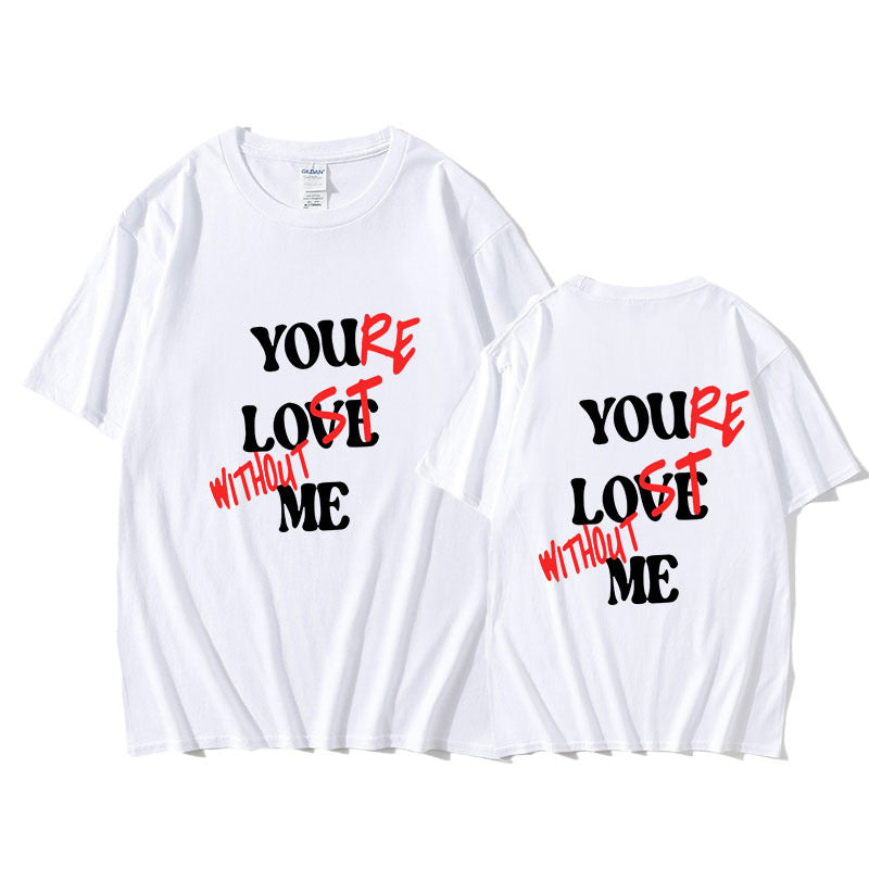 You Love Me Letter Printed T-shirt Summer WomenMen Short Sl